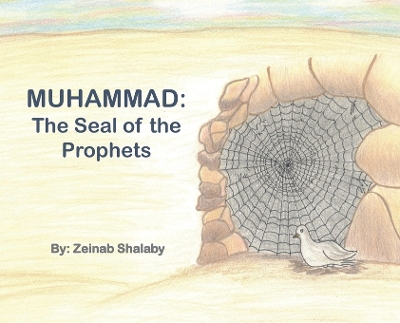 Muhammad: The Seal of the Prophets