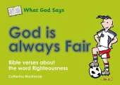 What God Says: God Is Always Fair