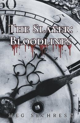 The Slayer: Bloodlines