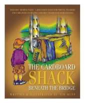 The Cardboard Shack Beneath the Bridge