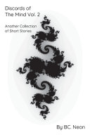 Discords of The Mind Vol. 2: Another Collection of Short Stories