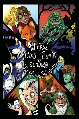 Wicked Tales Five X: The Grimm Selection