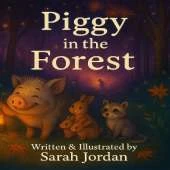 Piggy in the Forest