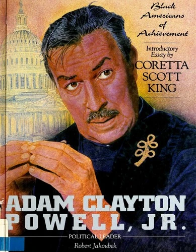 Adam Clayton Powell, Jr.: Political Leader