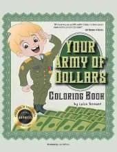 Your Army of Dollars: Coloring Book