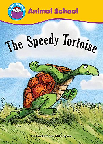 Start Reading: Animal School: The Speedy Tortoise