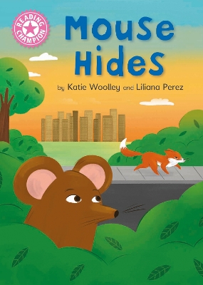 Reading Champion: Mouse Hides: Independent Pink 1b