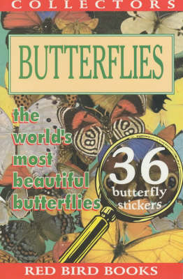 Collector's Butterflies: The World's Most Beautiful Butterflies
