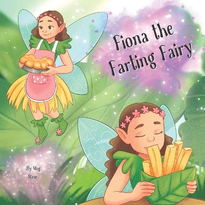 Fiona the Farting Fairy: A Funny Book For Kids 4-8: A Funny Fairy Book For Kids