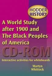 A World Study After 1900 and the Black Peoples of America: Interactive Activities for Whiteboards