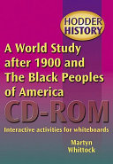 A World Study After 1900 and the Black Peoples of America: Interactive Activities for Whiteboards