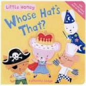 Little Honey: Whose Hat's That? Board Bo