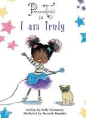 Princess Truly in I Am Truly