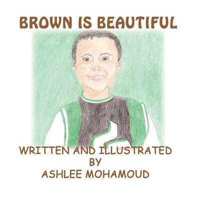 Brown Is Beautiful