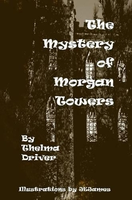 The Mystery of Morgan Towers