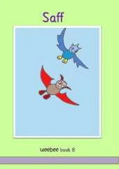 Saff weebee Book 8: weebee Reading Scheme