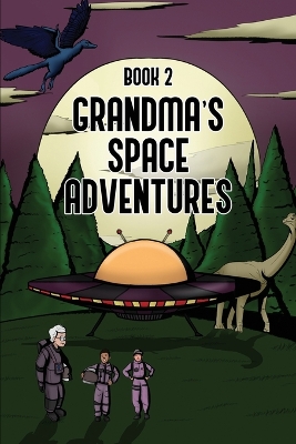 Grandma's Space Adventures