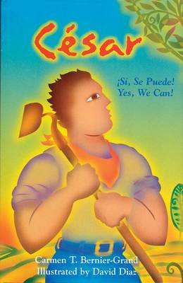 Cesar: Si, Se Puede!