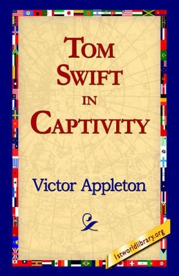 Tom Swift in Captivity