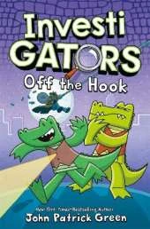 InvestiGators: Off the Hook: A Laugh-Out-Loud Comic Book Adventure!