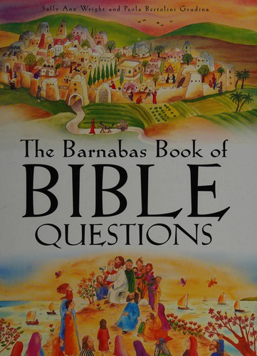 The Barnabas Book of Bible Questions