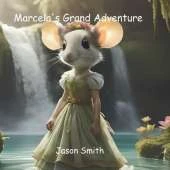 Marcela's Grand Adventure