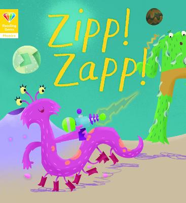 Reading Gems Phonics: Zipp! Zapp! (Book 2)