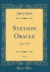 Stetson Oracle, Vol. 9: June, 1922 (Classic Reprint)