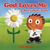 God Loves Me: A Story about Seeds