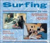 Surfing The Information Highway