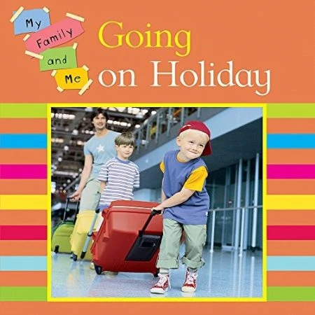 My Family and Me: Going On Holiday