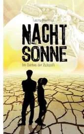 Nachtsonne - Im Zeichen Der Zukunft