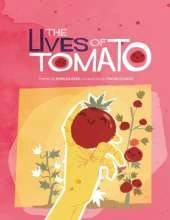 The Lives of Tomato