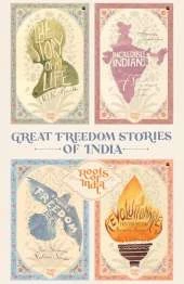 Great Freedom Stories Of India