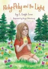 Roly-Poly and the Light