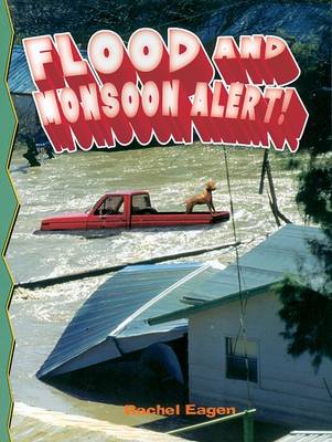 Flood and Monsoon Alert!