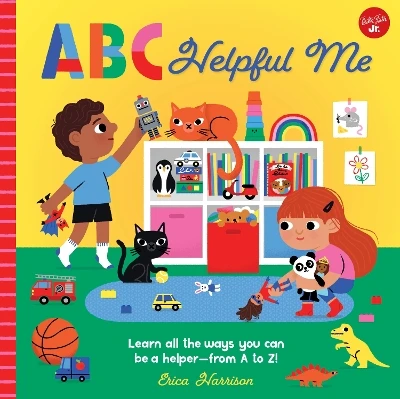 ABC for Me: ABC Helpful Me: Learn all the ways you can be a helper--from A to Z!