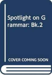 Spotlight On Grammar 2 PB