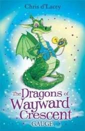 The Dragons Of Wayward Crescent: Gauge