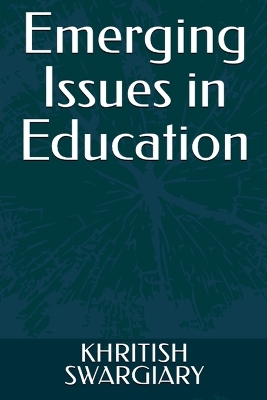 Emerging Issues in Education