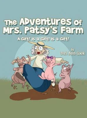The Adventures of Mrs. Patsy's Farm