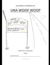 Una Woop Woop