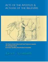 Acts of the Apostles & Actions of the Believers