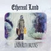 Ethereal Land: A story of loss; a story of gain