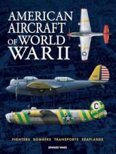 American Aircraft of World War II