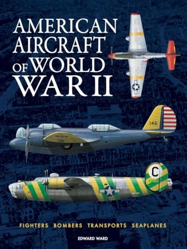 American Aircraft of World War II