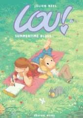 Lou!: Summertime blues