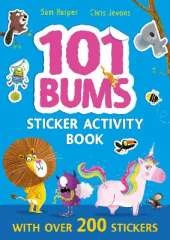 101 Bums Sticker Activity Book: Fun-filled activities with animal bums and over 200 stickers!