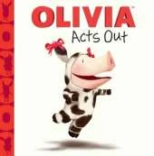Olivia Acts Out