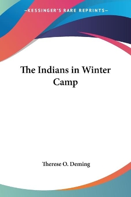 The Indians In Winter Camp